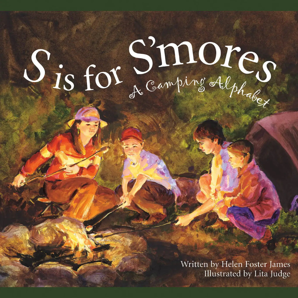 S Is For S'mores: A Camping Alphabet Picture Book