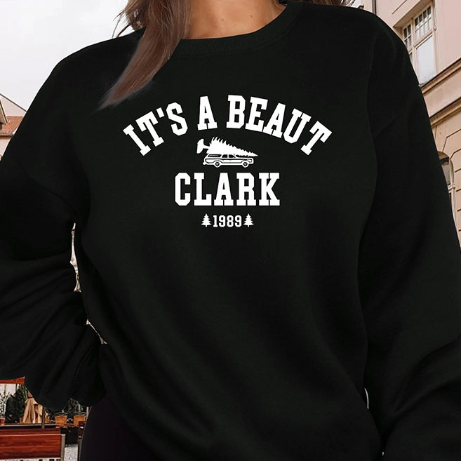 It's a Beaut Clark Sweatshirt