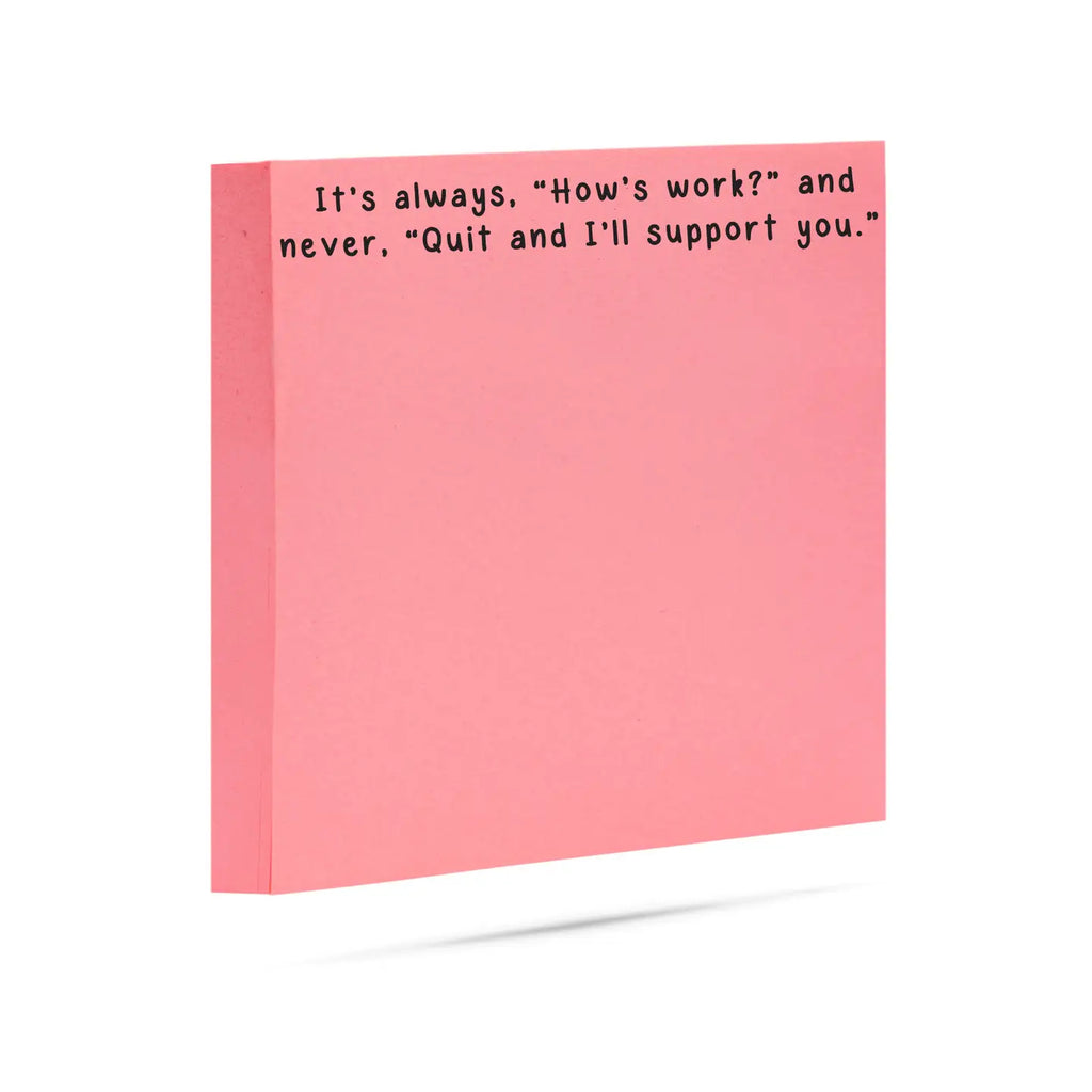 Post It - Quit I'll Support You