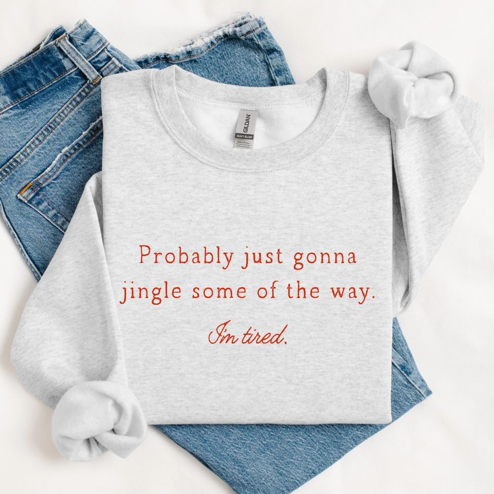 Jingle Some Sweatshirt