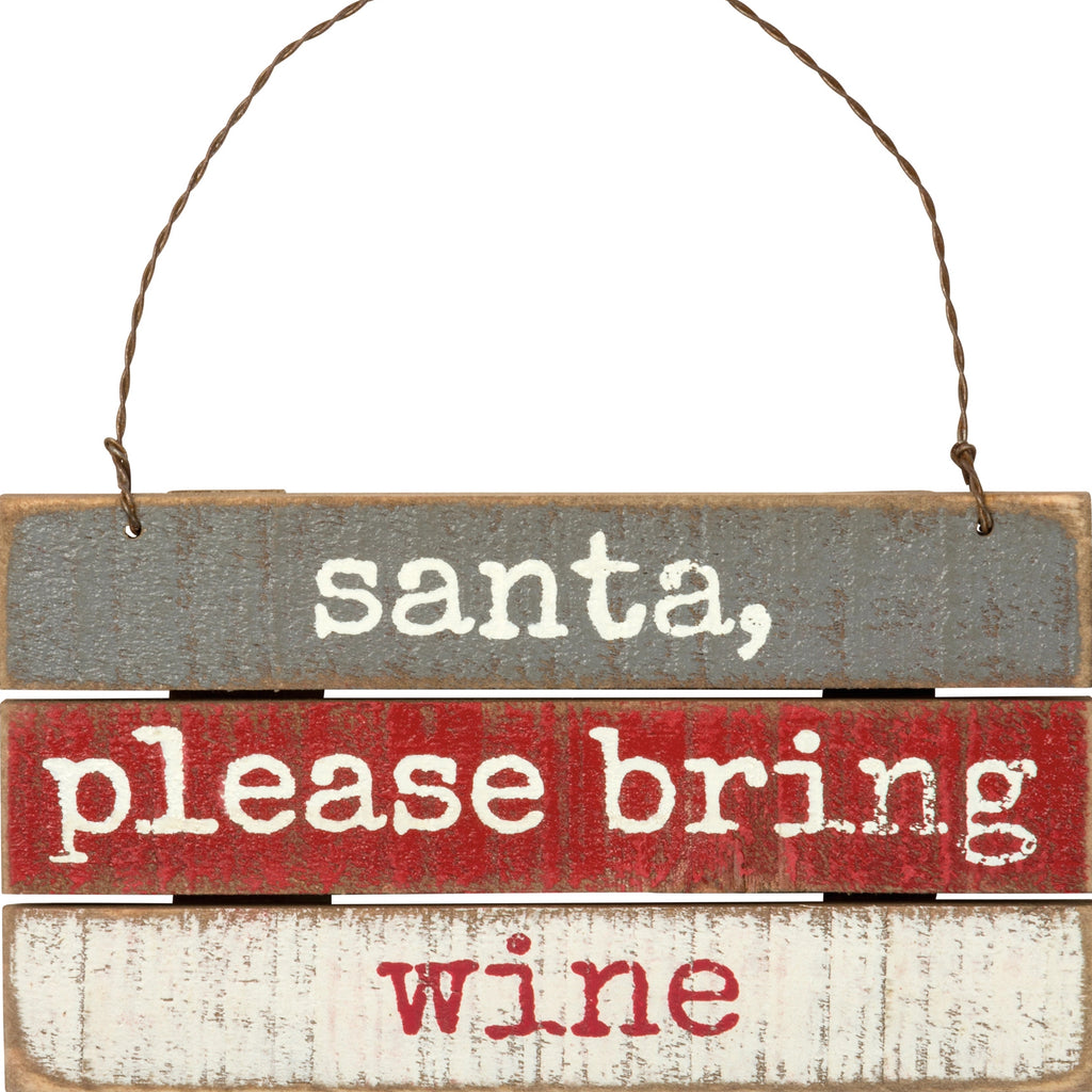 Santa Please Bring Wine Ornament