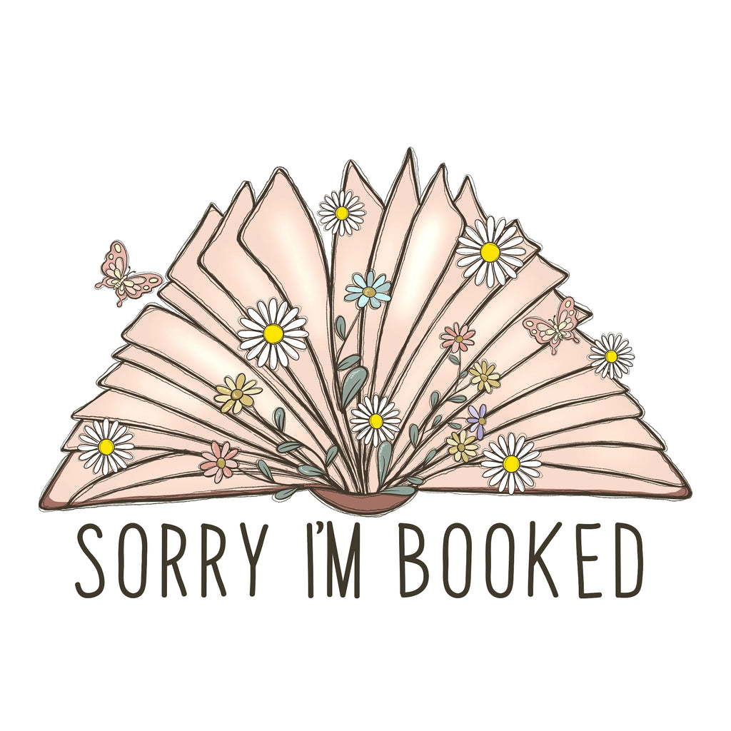 Sorry I'm Booked Sticker