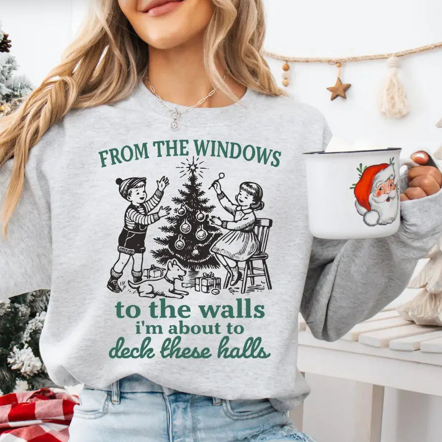 Deck These Halls Sweatshirt