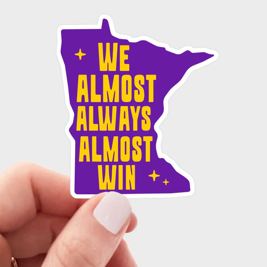 We Almost Always Almost Win Vikings Sticker
