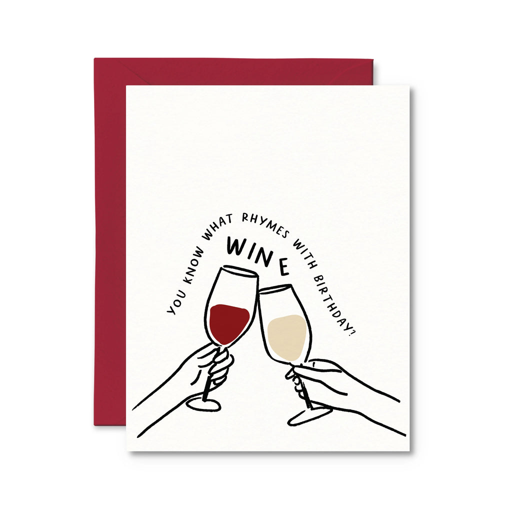 You Know What Rhymes with Birthday? Wine Card