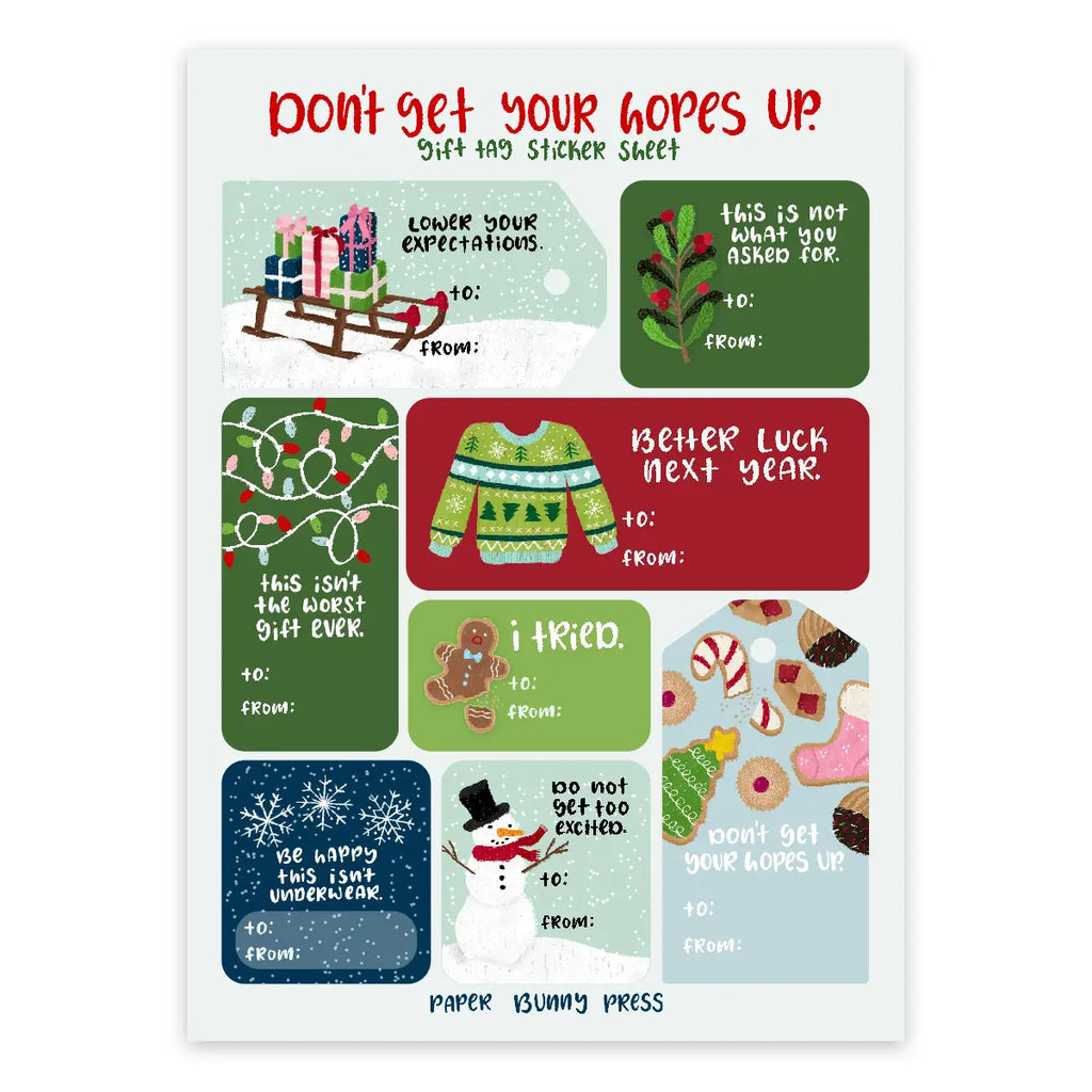 Don't Get Your Hopes Up - Holiday Gift Tag 5x7" Stickers