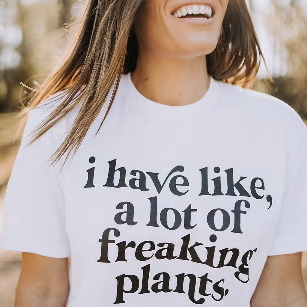 A Lot of Freaking Plants T-Shirt