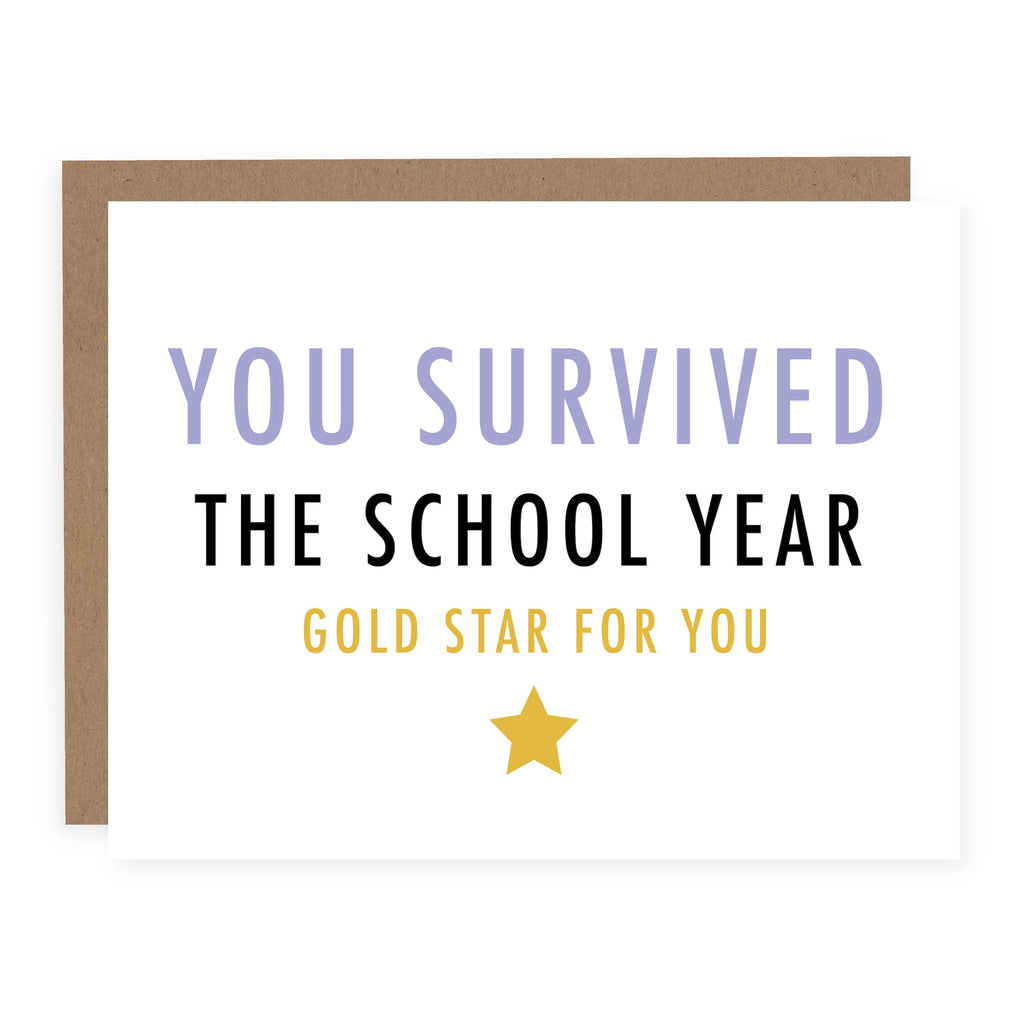 You Survived the School Year Greeting Card