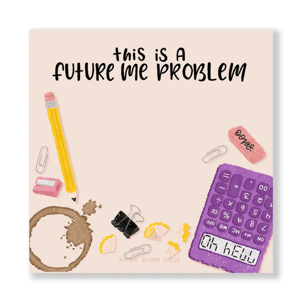 Post It - Future Me Problem