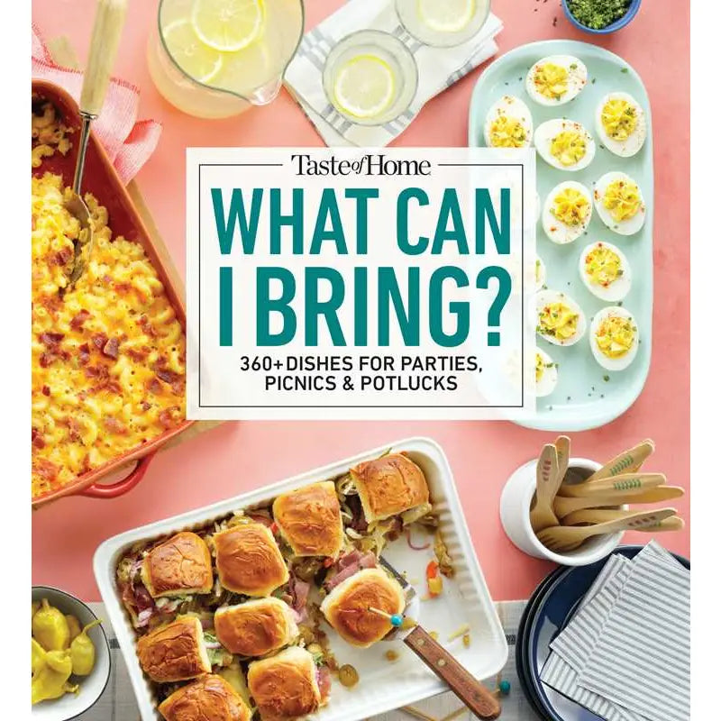 Taste of Home - What Can I Bring? Cook Book