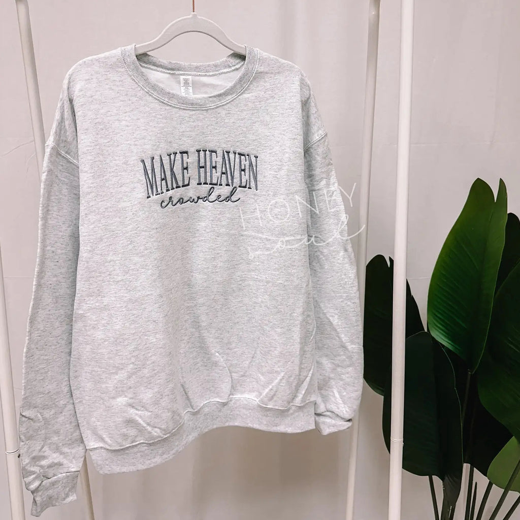 Embroidered Make Heaven Crowded Sweatshirt