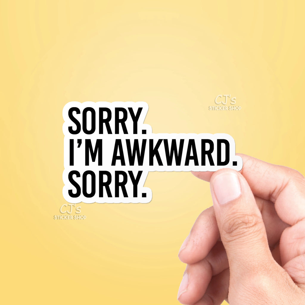 Sorry I'm Awkward Sticker