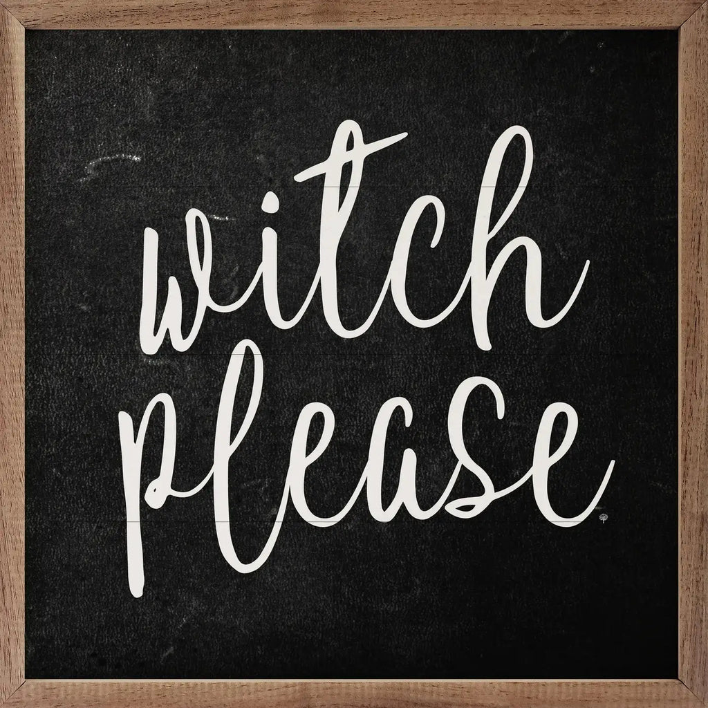 Witch Please Sign
